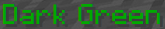 Dark Green